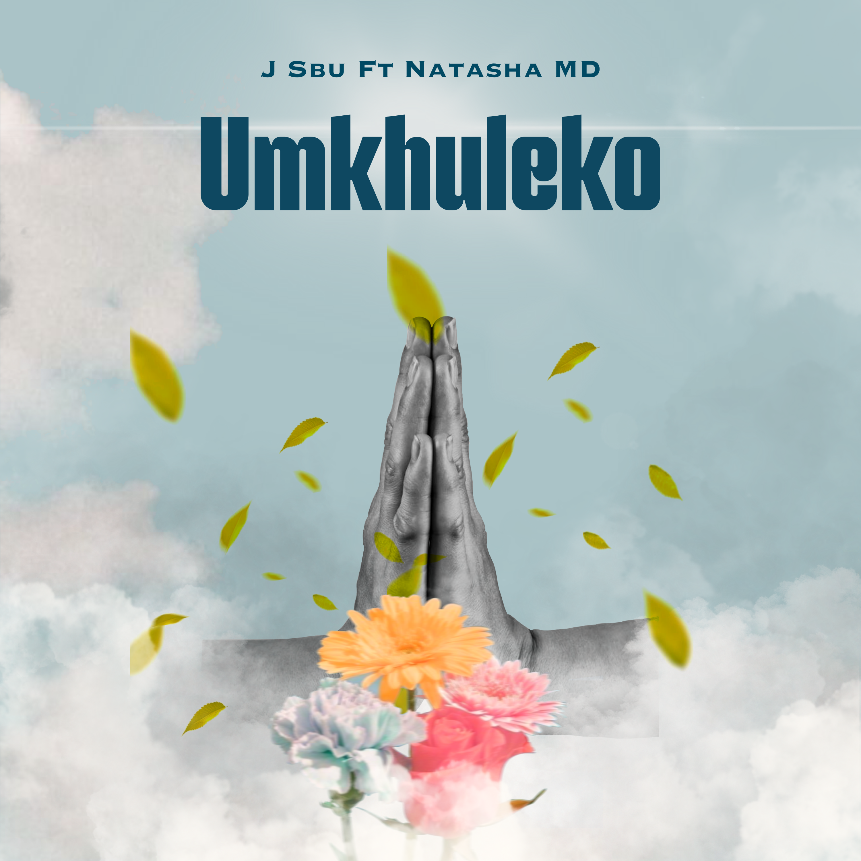 J Sbu ft Natasha MD - Umkhuleko